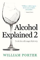 Book Cover for Alcohol Explained 2 by William Porter