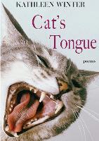 Book Cover for Cat's Tongue by Kathleen Winter