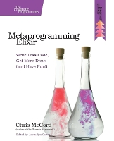 Book Cover for Metaprogramming Elixir by Chris Mccord