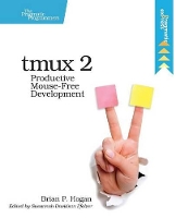 Book Cover for tmux 2 by Brian P. Hogan