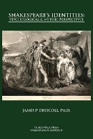 Book Cover for Shakespeare’s Identities by James P. Driscoll