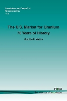 Book Cover for The U.S. Market for Uranium by Charles Mason