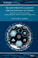 Book Cover for Security Risk Management for the Internet of Things by John (INTRASOFT International S.A., Greece) Soldatos