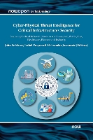 Book Cover for Cyber-Physical Threat Intelligence for Critical Infrastructures Security by John (University of Glasgow, UK and INNOV-ACTS LIMITED) Soldatos