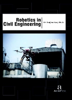 Book Cover for Robotics in Civil Engineering by Tanjina Nur