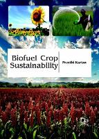 Book Cover for Biofuel Crop Sustainability by Preethi Kartan