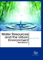 Book Cover for Water Resources and the Urban Environment Handbook by Quan Cui