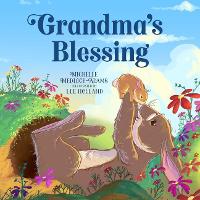 Book Cover for Grandma's Blessing by Michelle Medlock Adams