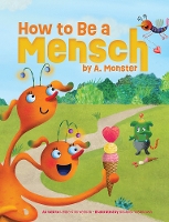 Book Cover for How to Be a Mensch by Leslie Kimmelman