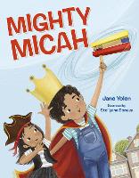 Book Cover for Mighty Micah by Jane Yolen, Elynn Cohen