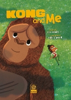 Book Cover for Kong & Me by Kiki Thorpe