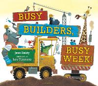 Book Cover for Busy Builders, Busy Week! by Jean Reidy