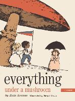 Book Cover for Everything Under a Mushroom by Ruth Krauss