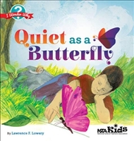 Book Cover for Quiet as a Butterfly by Lawrence F. Lowery