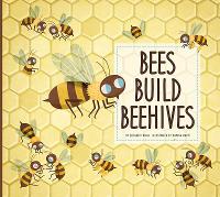 Book Cover for Bees Build Beehives by Elizabeth Raum