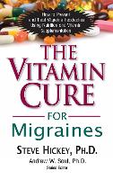 Book Cover for The Vitamin Cure for Migraines by Steve Hickey