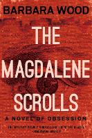 Book Cover for The Magdalene Scrolls by Barbara Wood