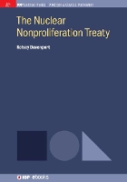 Book Cover for The Nuclear Nonproliferation Treaty by Kelsey Davenport