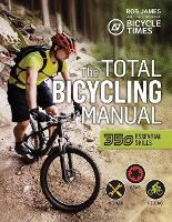 Book Cover for Total Bicycling Manual by Robert F. James, Bicycle Times Magazine