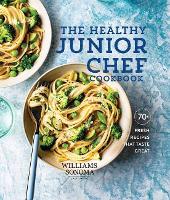 Book Cover for The Healthy Junior Chef Cookbook by Williams-Sonoma