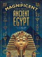 Book Cover for The Magnificent Book of Treasures. Ancient Egypt by Philip Steele