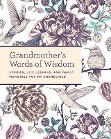 Book Cover for Grandmother's Words of Wisdom by Weldon Owen