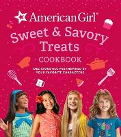 Book Cover for American Girl Sweet & Savory Treats by Weldon Owen