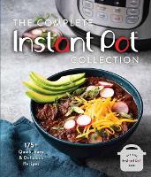 Book Cover for The Complete Instant Pot Collection by Weldon Owen