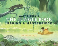 Book Cover for Walt Disney's The Jungle Book by Andreas Deja, Walt Disney Family Museum