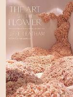 Book Cover for Art of the Flower, The    by Jeff Leatham, Kim Kardashian