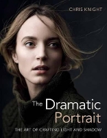 Book Cover for The Dramatic Portrait by Chris Knight