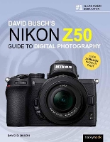 Book Cover for David Busch's Nikon Z50 Guide to Digital Photography by David Busch