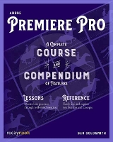 Book Cover for Adobe Premiere Pro by Ben Goldsmith
