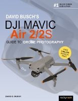 Book Cover for David Busch's DJI Mavic Air 2/2S Guide to Drone Photography  by David Busch