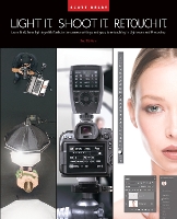 Book Cover for Light It, Shoot It, Retouch It by Scott Kelby