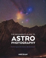 Book Cover for The Beginner's Guide to Astrophotography by Mike Shaw