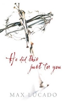 Book Cover for He Did This Just for You (Pack of 25) by Max Lucado