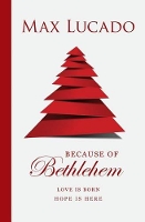 Book Cover for Because of Bethlehem (Pack of 25) by Max Lucado