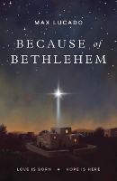 Book Cover for Because of Bethlehem (25-Pack) by Max Lucado