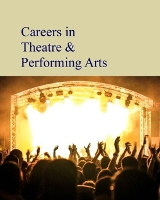 Book Cover for Careers in Theatre & Performing Arts by Salem Press