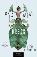 Book Cover for The Wild Night Dress by Laura McCullough