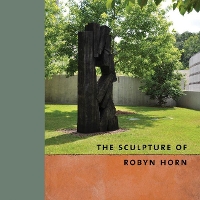 Book Cover for The Sculpture of Robyn Horn by Robyn Horn