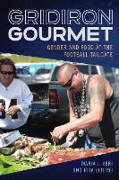 Book Cover for Gridiron Gourmet by Maria J. Veri, Rita Liberti