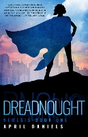 Book Cover for Dreadnought by April Daniels