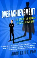 Book Cover for Overachievement by John Eliot