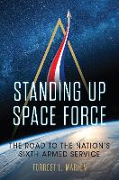 Book Cover for Standing Up Space Force by Forrest L Marion