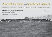 Book Cover for Aircraft Carriers and Seaplane Carriers by Kure Maritime Museum