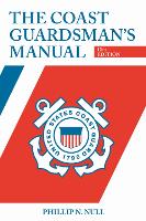 Book Cover for The Coast Guardsman's Manual by Phillip Null