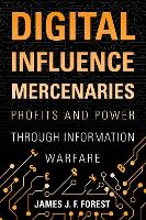 Book Cover for Digital Influence Mercenaries by James J F Forest