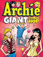 Book Cover for Archie Giant Comics Hop by Archie Superstars